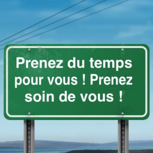 prenez soin de vous